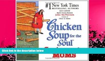 different   Chicken Soup for the Soul Cartoons for Moms