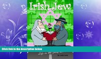 FAVORITE BOOK  Irish Jew...And Other Tales Of Life In The Judy Lane