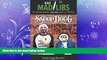 read here  Snoop Dogg Mad Libs (Adult Mad Libs)