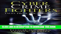 [PDF] Cyber Crime Fighters: Tales from the Trenches Full Collection