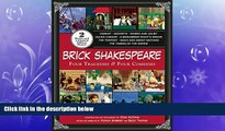 read here  Brick Shakespeare: Four Tragedies   Four Comedies