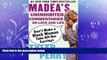 complete  Don t Make a Black Woman Take Off Her Earrings: Madea s Uninhibited Commentaries on Love