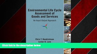 FREE PDF  Environmental Life Cycle Assessment of Goods and Services: An Input-Output Approach