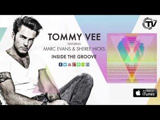 Tommy Vee Feat. Marc Evans And Sheree Hicks - Inside The Groove (Classic Mix) - Time Records