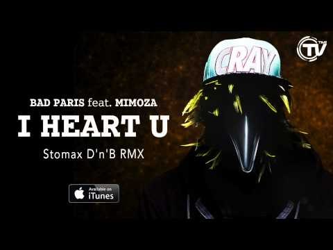Bad Paris Feat. Mimoza - I Heart U (Stomax D'n'B RMX) - Time Records