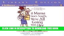 [PDF] If Mama Goes South, We re All Going with Her Full Online