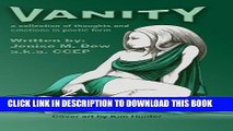 [PDF] Vanity: : a collection of thoughts and emotions in poetic form Popular Colection