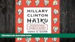 FAVORITE BOOK  Hillary Clinton Haiku: Her Rise to Power, Syllable by Syllable, Pantsuit by Pantsuit