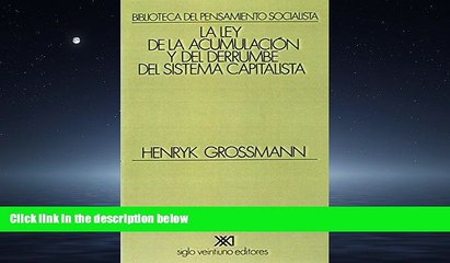 EBOOK ONLINE  Ley de la acumulacion y del derrumbe del sistema capitalista (Spanish Edition)