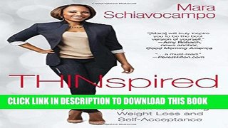 [PDF] Thinspired: How I Lost 90 Pounds -- My Plan for Lasting Weight Loss and Self-Acceptance Full