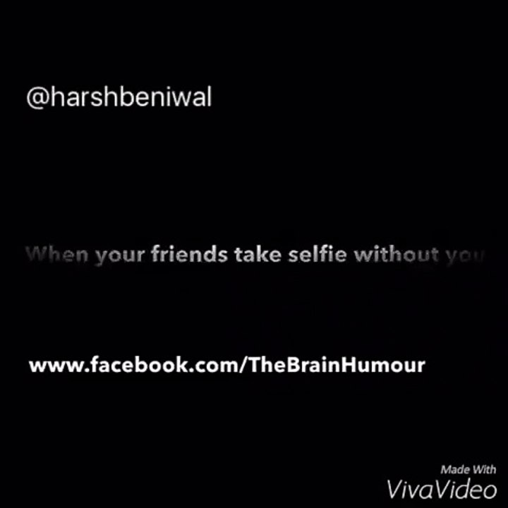 Every fucking time When your friends take selfie without you - Harsh Beniwal - YouTube