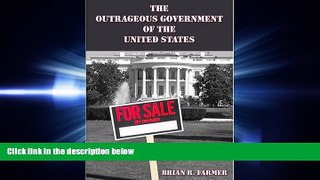 FAVORITE BOOK  The Outrageous Government of the United States