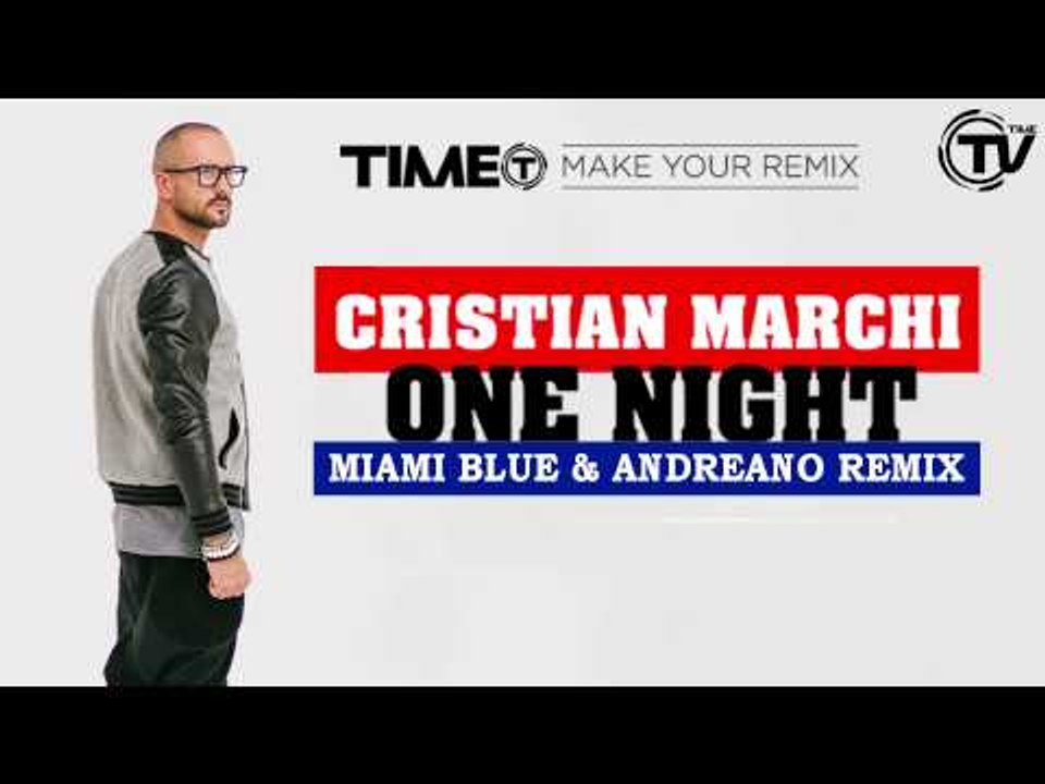 Cristian Marchi - One Night (Miami Blue & Andreano Remix) - Time Records
