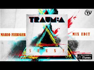 Traum:a - Sunny (Mario Fiebiger Mix Edit) - Time Records