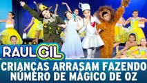 Crianças arrasam muito em número de Mágico de Oz