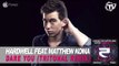 Hardwell Feat. Matthew Koma - Dare You (Tritonal Remix) - Time Records