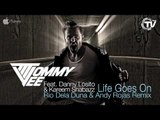Tommy Vee Ft. Danny Losito & Kareem Shabazz - Life Goes On (Rio Dela Duna & Andy Rojas Remix)