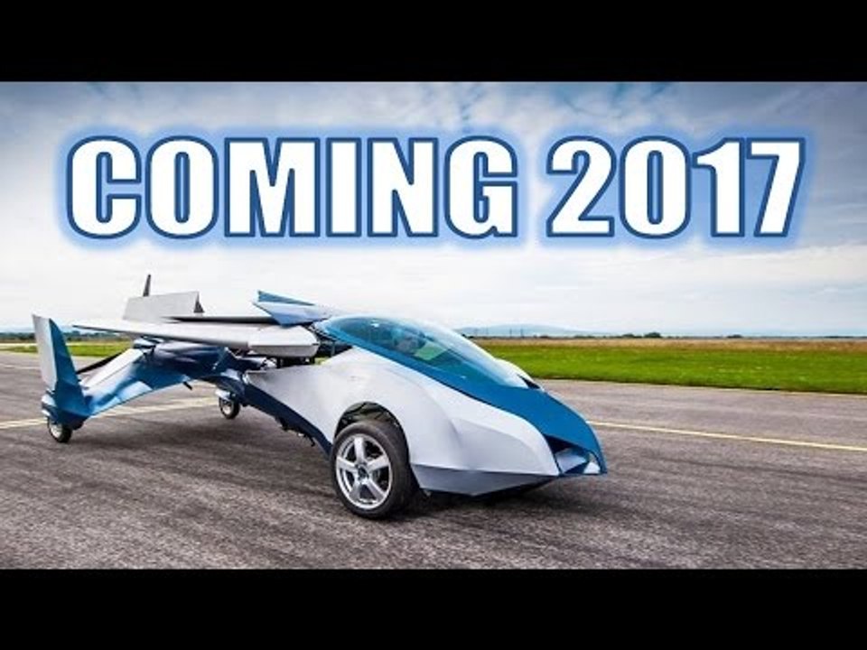 Flying Cars Are Coming in 2017!