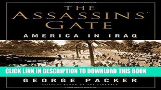 [PDF] The Assassins  Gate: America in Iraq Full Collection