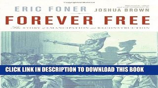 [PDF] Forever Free: The Story of Emancipation and Reconstruction Full Online