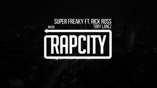 Tory Lanez - Super Freaky ft. Rick Ross