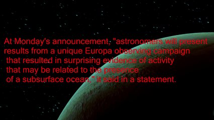 NASA to reveal 'surprising' activity on Jupiter's moon Europa