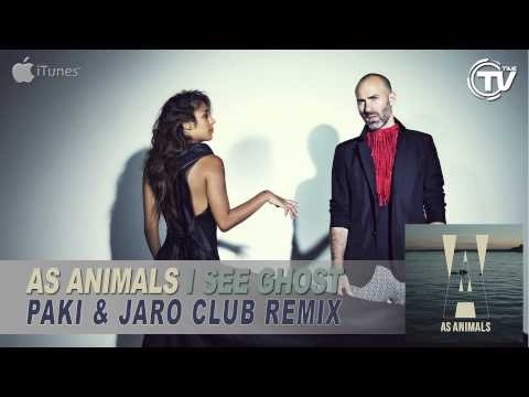 As Animals - I See Ghost (Paki & Jaro Club Mix) - Time Records
