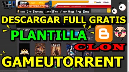 DESCARGAR PLANTILLA CLON DE GAMESTORRENT PARA TU BLOGGER - ( ACTUALIZADO NUEVO )