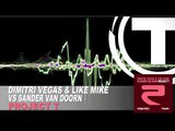 Dimitri Vegas & Like Mike Vs Sander Van Doorn - Project T (Original Mix)