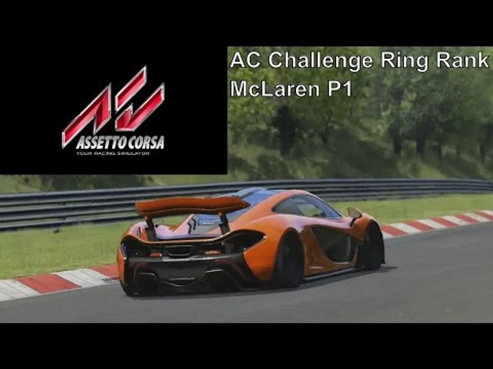 Assetto Corsa | AC Challenge Ring Rank | McLaren P1 | Nordschleife