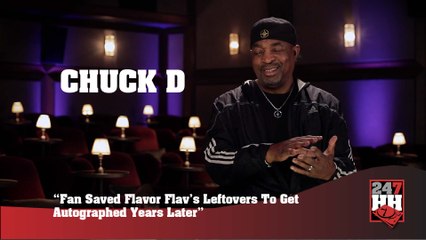 Chuck D - Fan Saved Flavor Flav's Leftovers To Get Autographed Years Later (247HH Wild Tour Stories)