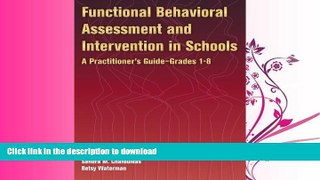EBOOK ONLINE  Functional Behavioral Assessment And Intervention in Schools: A Practitioner s