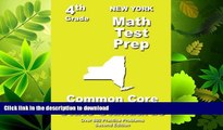 FAVORITE BOOK  New York 4th Grade Math Test Prep: Common Core Learning Standards  GET PDF