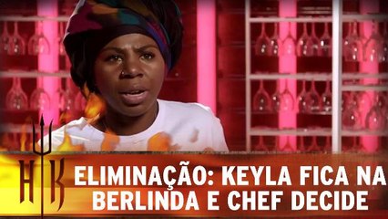 Eliminação: Keyla fica na berlinda e chef decide
