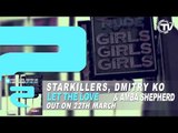 Starkillers, Dmitry Ko & Amba Shepherd - Let The Love [Preview]