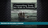 EBOOK ONLINE  Counseling Tools for Kids in Schools: Counselor and LSSP Ready-Set-Go Forms and