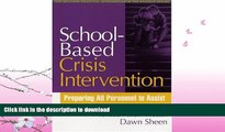 READ  School-Based Crisis Intervention: Preparing All Personnel to Assist (Practical Intervention