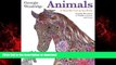 READ THE NEW BOOK Animals: A Mindful Colouring Books: Beautiful Illustrations of Wildlife to