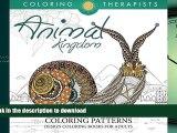 READ PDF Animal Kingdom Coloring Patterns - Pattern Coloring Books For Adults READ PDF BOOKS ONLINE