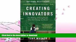 FAVORITE BOOK  Creating Innovators: The Making of Young People Who Will Change the World  BOOK