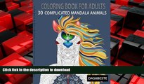 FAVORIT BOOK Coloring Book For Adults 30 Complicated Mandala Animals: Stress Relieving New