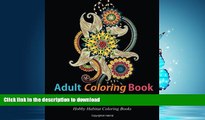 DOWNLOAD Adult Coloring Books: Flower Patterns: 50 Gorgeous, Stress Relieving Henna Flower Designs