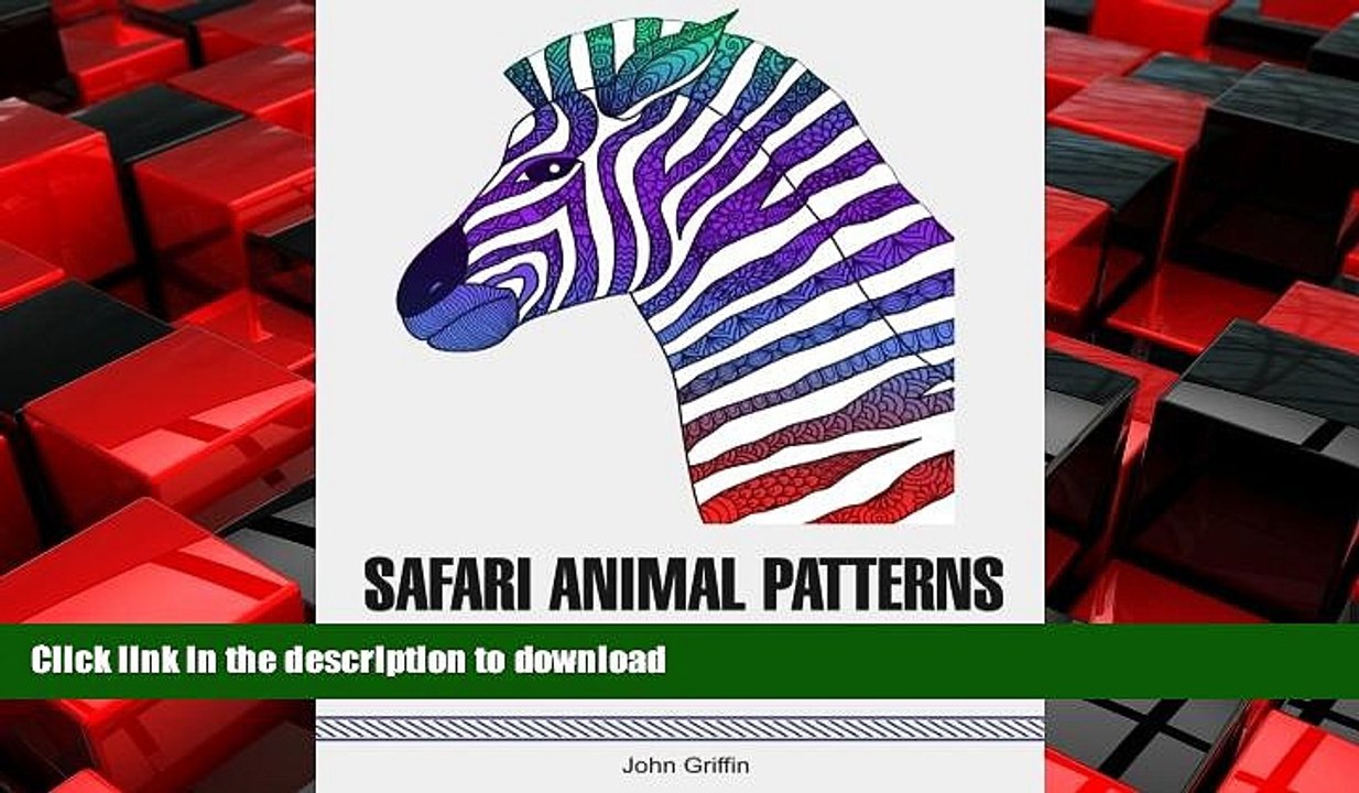 READ PDF Safari Animal Patterns: 30 Exotic Safari Animal Patterns to Feel the Wildlife World