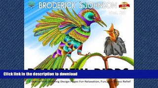 READ ONLINE Beautiful Birds: Creative Bird Coloring Design Pages For Relaxation, Fun, and Stress