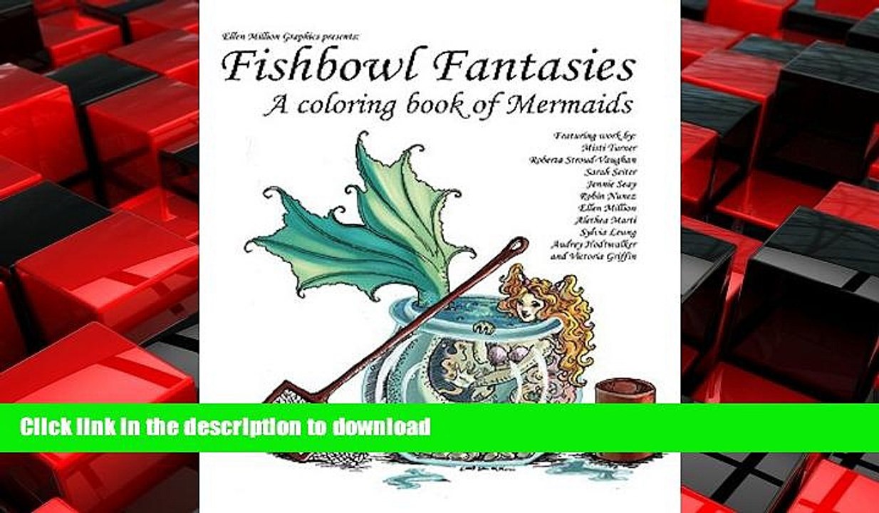 READ ONLINE Fishbowl Fantasies: A Coloring Book of Mermaids READ PDF BOOKS ONLINE