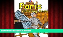 READ THE NEW BOOK The Paris Coloring Book: Featuring the history, art and architecture of France.