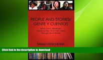 FAVORITE BOOK  PEOPLE AND STORIES / GENTE Y CUENTOS: Who Owns Literature? Communities Find Their