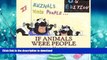 READ THE NEW BOOK If Animals Were People: A Wide Open Spaces Coloring Book READ EBOOK