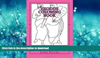 EBOOK ONLINE Exodus Coloring Book: For Girls (Narrative Poetry about the Bible) READ PDF FILE ONLINE