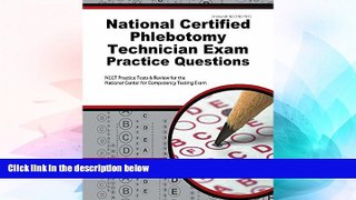 Big Deals  National Certified Phlebotomy Technician Exam Practice Questions: NCCT Practice Tests